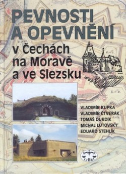Obrázok - Pevnosti a opevnění v Čechách, na Moravě a ve Slezsku
