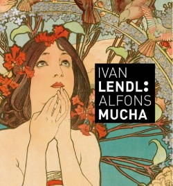 Obrázok - Alfons Mucha - Plakáty ze sbírky Ivana Lendla