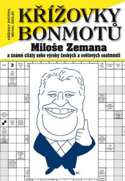 Obrázok - Křížovky bonmotů Miloše Zemana a známé citáty nebo výroky českých a světových osobností