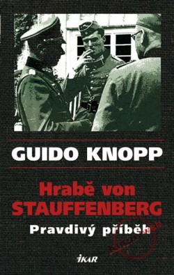 Obrázok - Hrabě von Stauffenberg - Pravdivý příběh