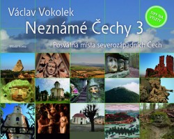 Obrázok - Neznámé Čechy 3 - Posvátná místa severozápadních Čech