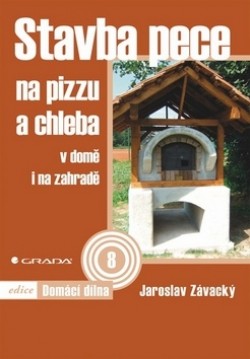 Obrázok - Stavba pece na pizzu a chleba - v domě i na zahradě