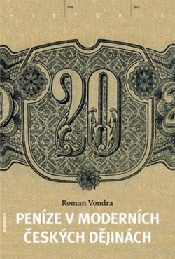 Obrázok - Peníze v moderních českých dějinách