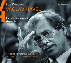 Obrázok - Václav Havel - Jediný autorizovaný životopis - CDmp3 (Čte Jan Kačer, Daniela Kolářová)