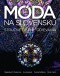 Kniha - Móda na Slovensku