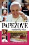 Kniha - Papežové moderního věku (Vatikán od Pia IX. po Františka a jeho vztah k českým zemím)