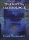 Kniha - Zfalšovaná archeologie