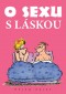 Kniha - O sexu s láskou