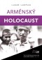 Kniha - Arménský holocaust