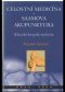 Kniha - Celostní medicína a Saamova akupunktura