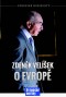 Kniha - Zdeněk Velíšek o Evropě