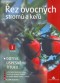 Kniha - Řez ovocných stromů a keřů