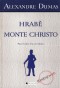 Kniha - Hrabě Monte Christo