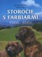 Kniha - Storočie s farbiarmi 1900-2000