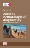 Kniha - Základy hematologické diagnostiky, 2. přepracované vydání