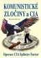 Kniha - Komunistické zločiny a CIA