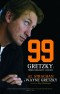 Kniha - Wayne Gretzky 99 - Příběh hokejové legendy