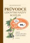 Kniha - Průvodce lidovými názvy rostlin i jiných léčivých přírodnin a jejich produktů