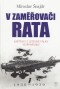 Kniha - V zaměřovači Rata - Kapitoly z letecké války ve Španělsku