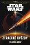 Kniha - Star Wars - Cesta k Epizodě VII. Ztracené hvězdy