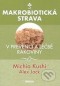 Kniha - Makrobiotická strava v prevenci a léčbě rakoviny
