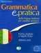 Kniha - Grammatica e pratica