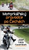 Kniha - Motorkářský průvodce po Čechách