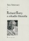 Kniha - Richard Rorty a zrkadlo filozofie