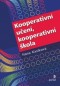 Kniha - Kooperativní učení, kooperativní škola