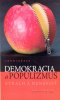 Kniha - Demokracia a populizmus