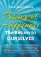 Kniha - Primer of Happiness 1 - The Return to OURSELVES