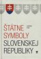 Kniha - Štátne symboly Slovenskej republiky