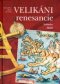 Kniha - Velikáni renesancie