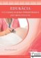 Kniha - Edukácia v gynekologicko-pôrodníckom ošetrovateľstve