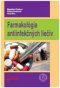 Kniha - Farmakológia antiinfekčných liečiv