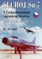 Kniha - Suchoj Su-7 v Československém letectvu