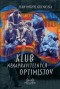 Kniha - Klub nenapraviteľných optimistov