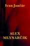 Kniha - Alex Mlynárčik