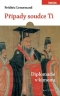 Kniha - Případy soudce Ti. Diplomacie v kimonu