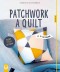 Kniha - Patchwork a quilt