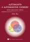 Kniha - Autoimunita a autoimunitné choroby 2. prepracované vydanie