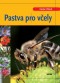 Kniha - Pastva pro včely