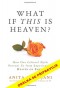 Kniha - Co když je to nebe?