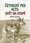 Kniha - Četnický pes Alto opět na stopě