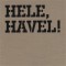 Kniha - Hele, Havel!