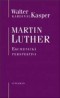 Kniha - Martin Luther
