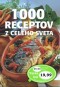 Kniha - 1000 receptov z celého sveta