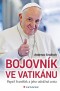 Kniha - Bojovník ve Vatikánu