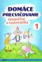 Kniha - Domáce precvičovanie - Slovenský jazyk, Matematika 1.trieda