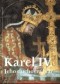 Kniha - Karel IV. Jeho duchovní tvář